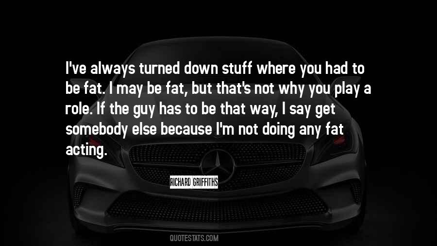 You're Not Fat Quotes #910471