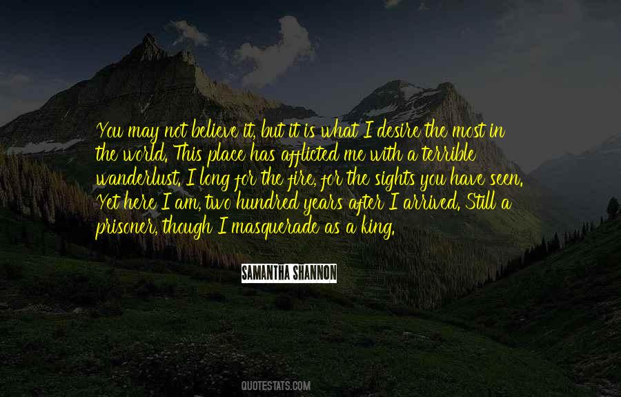 You're Not Here For Me Quotes #1022364
