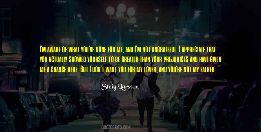 You're Not Here For Me Quotes #1116736