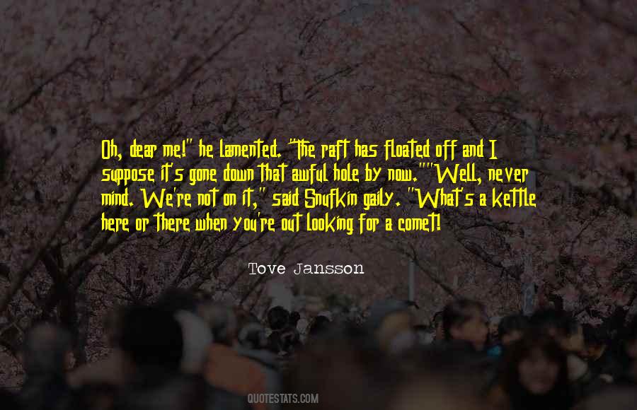 You're Not Here For Me Quotes #879898