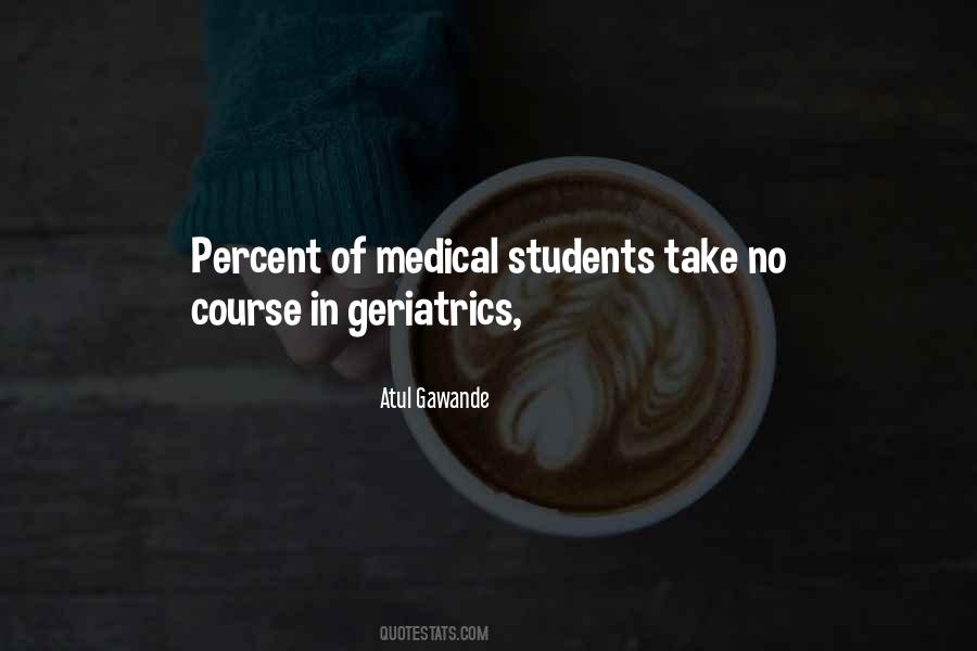 Quotes About Geriatrics #375500
