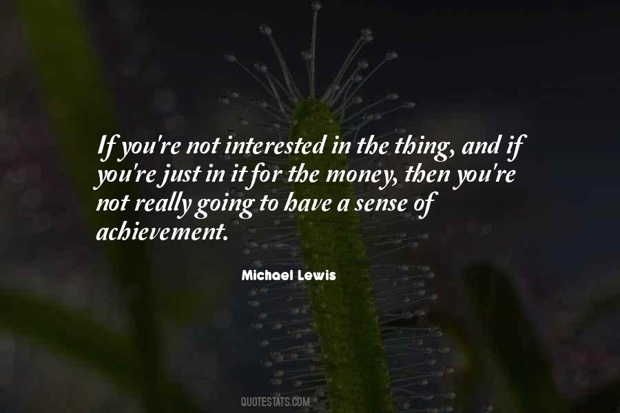 You're Not Interested Quotes #1191239