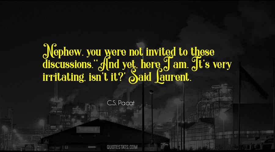 You're Not Invited Quotes #1836597