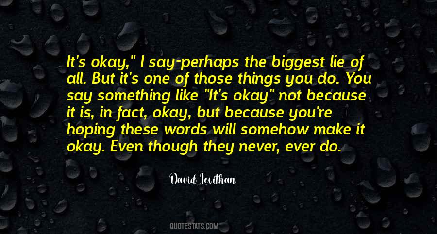 You're Not Okay Quotes #1031024