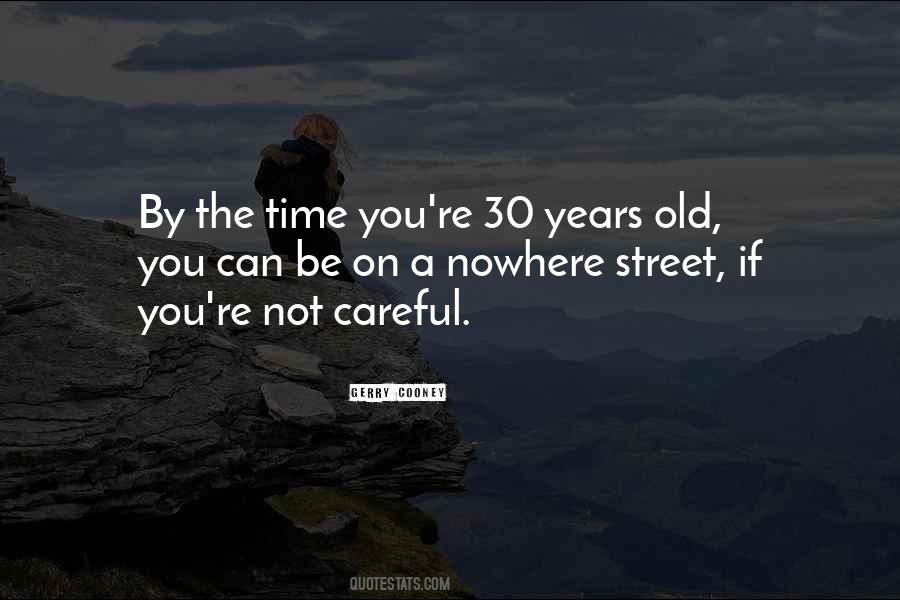 You're Not Old Quotes #686054