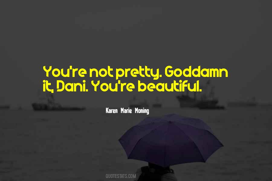 You're Not Pretty Quotes #1474595