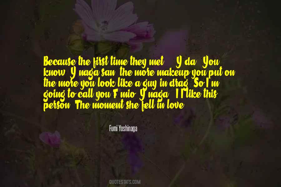 You're Not The Person I Fell In Love With Quotes #1637021