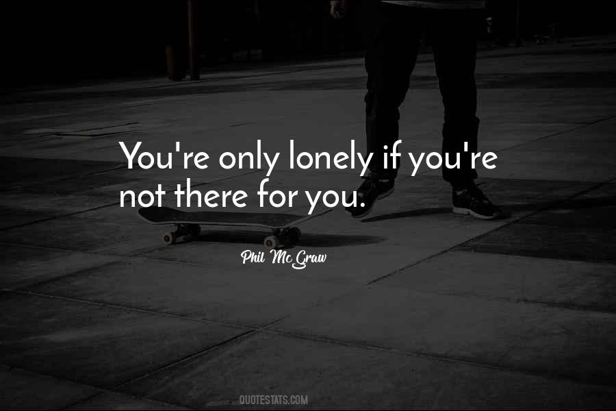 You're Not There Quotes #1581663