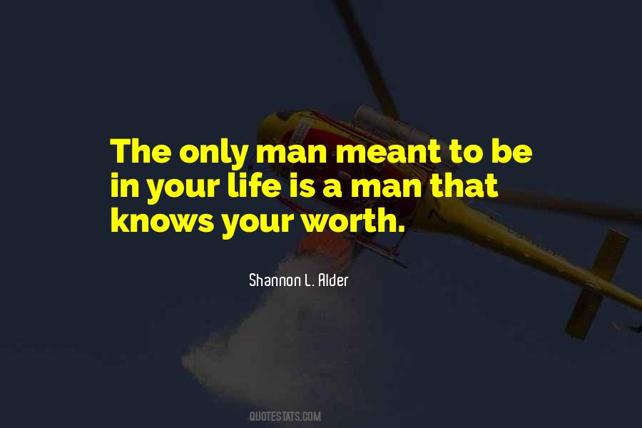 You're Not Worth My Love Quotes #84376