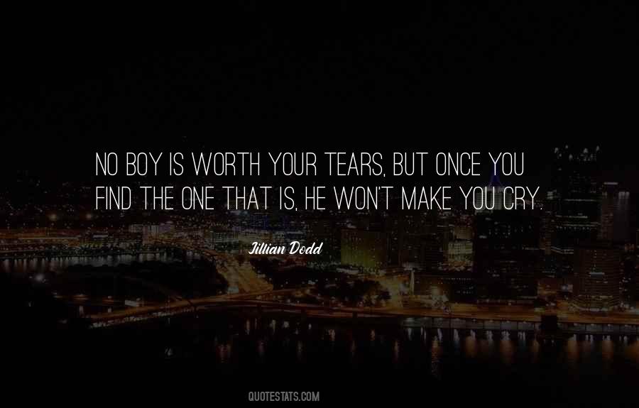 You're Not Worth My Tears Quotes #1396892