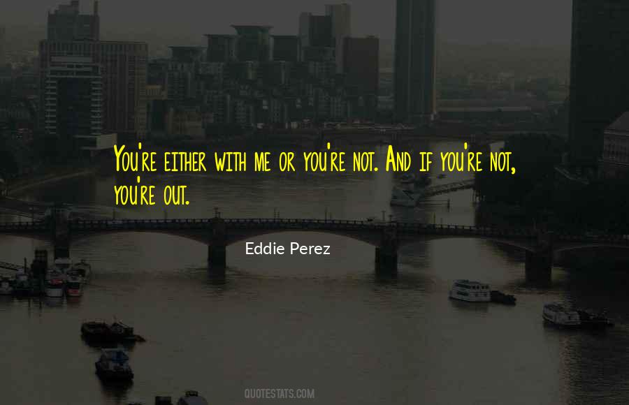 You're Not You Quotes #1796824