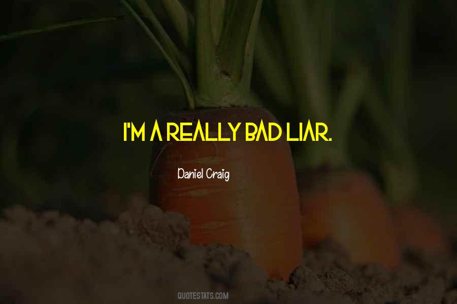 You're Nothing But A Liar Quotes #46667