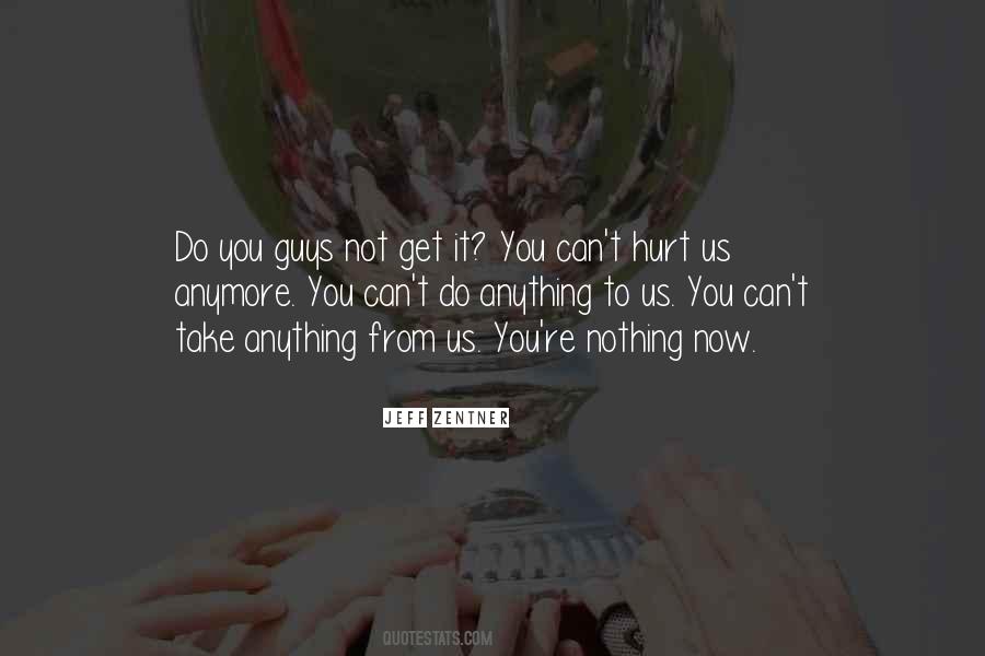 You're Nothing Quotes #183739