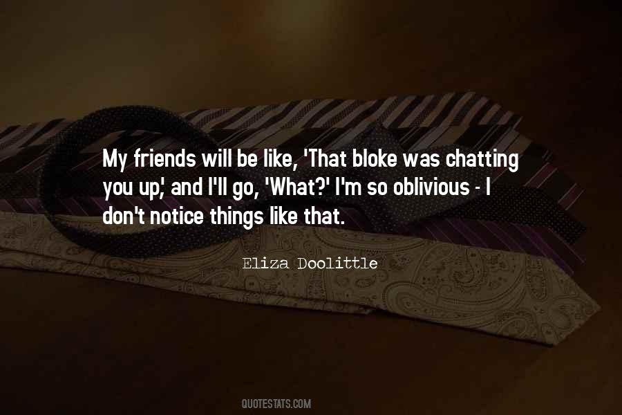You're Oblivious Quotes #1567420