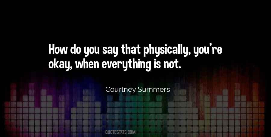 You're Okay Quotes #1213418