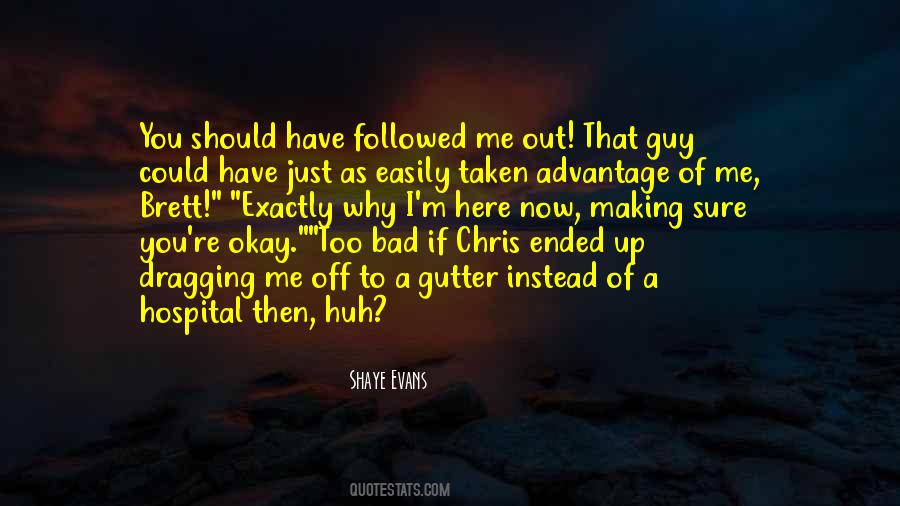 You're Okay Quotes #1598227