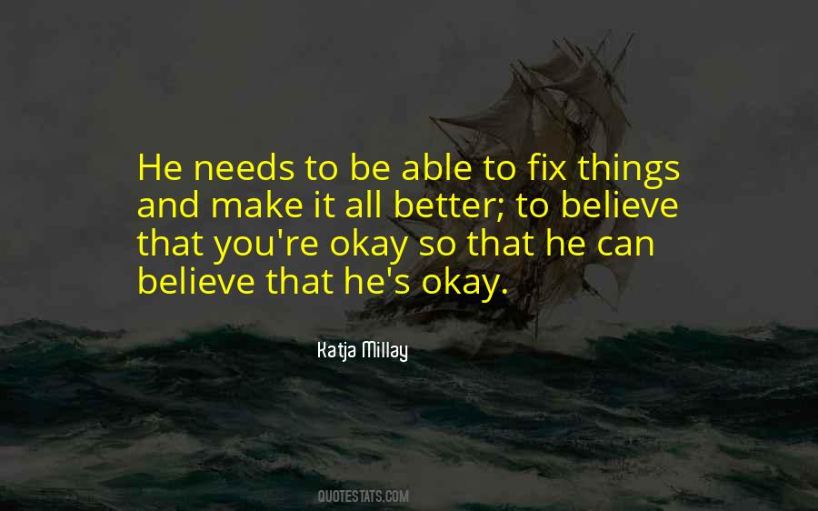 You're Okay Quotes #1610989