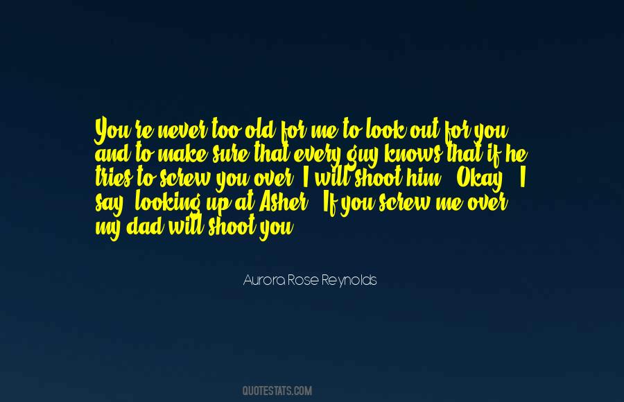 You're Old Quotes #10459