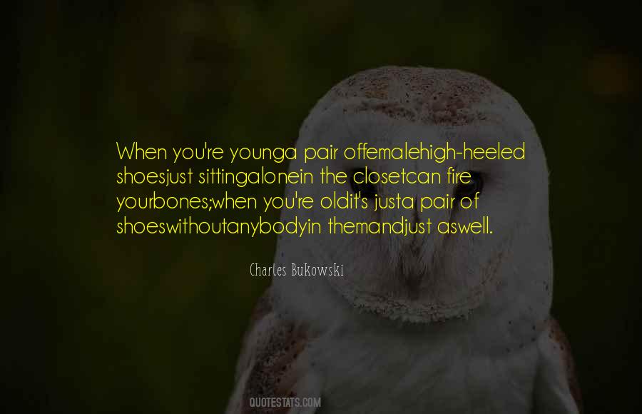 You're Old Quotes #1224065