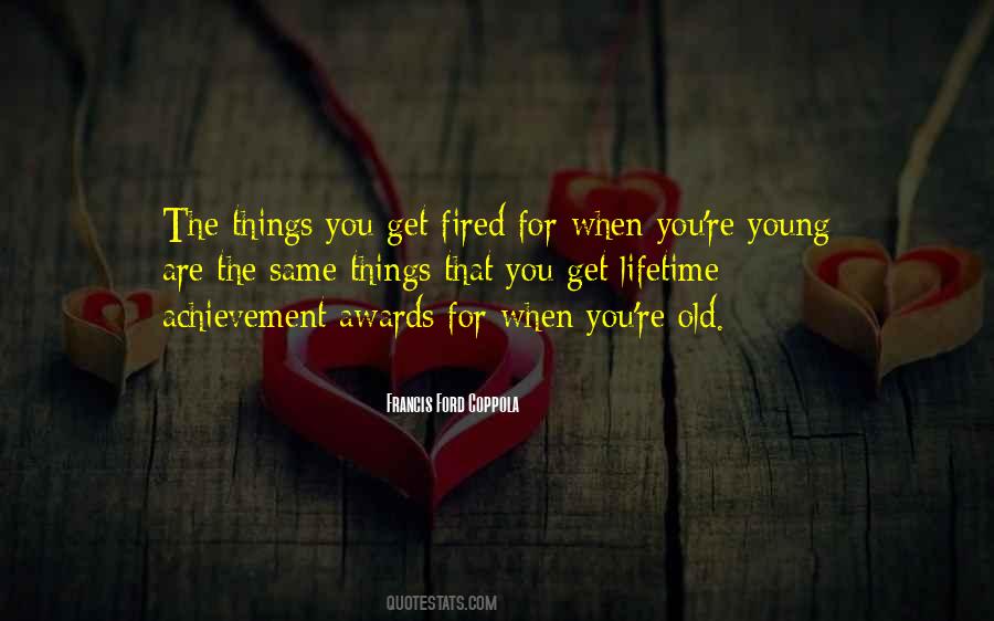 You're Old Quotes #1365613