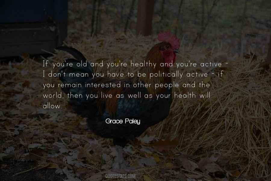 You're Old Quotes #1383856