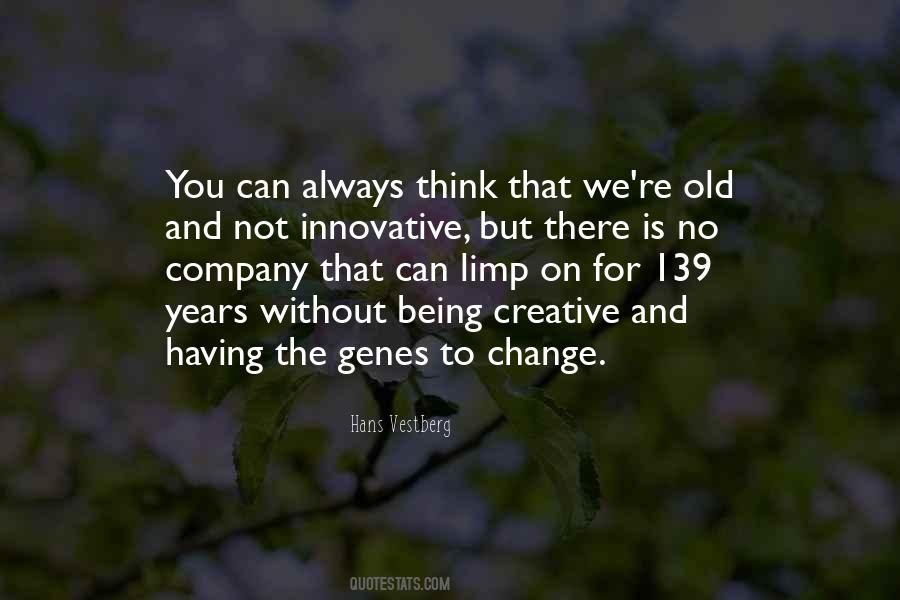 You're Old Quotes #149700 You're Old Quotes #149700