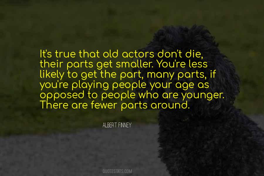 You're Old Quotes #155215