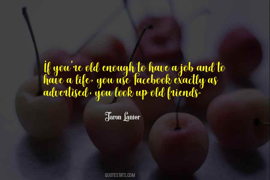 You're Old Quotes #160359