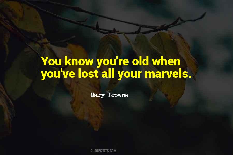 You're Old Quotes #1716523