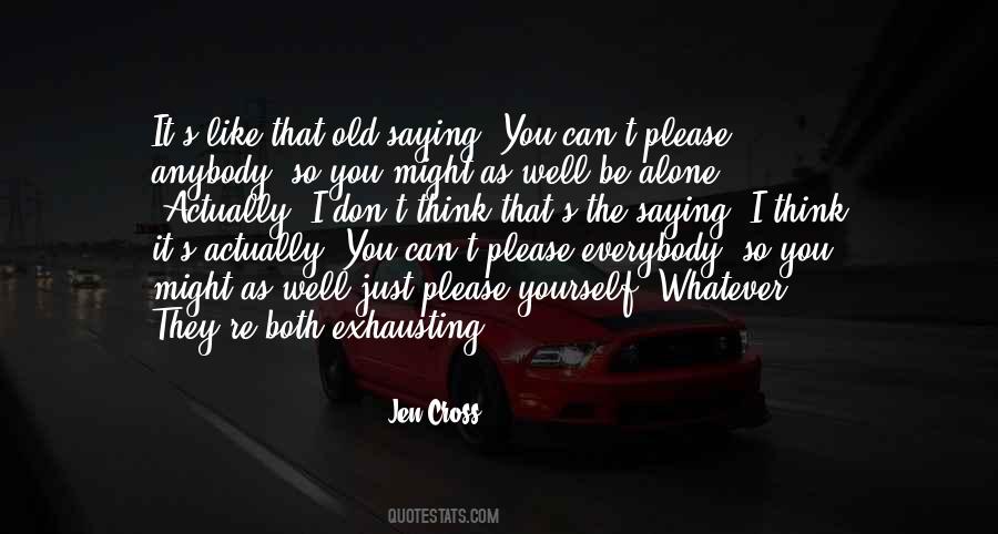 You're Old Quotes #32132 You're Old Quotes #32132
