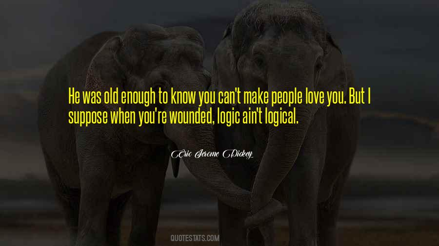 You're Old Quotes #51231