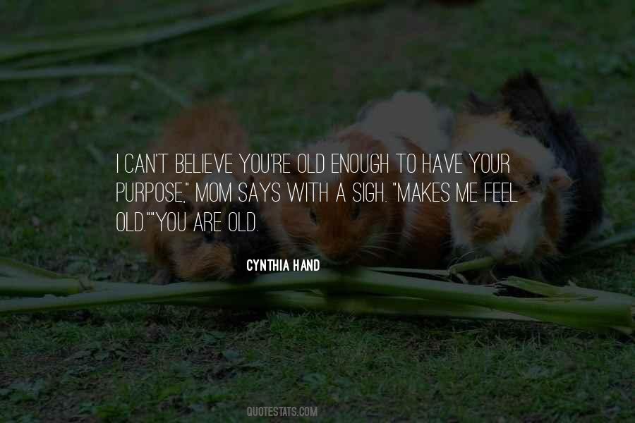 You're Old Quotes #922040