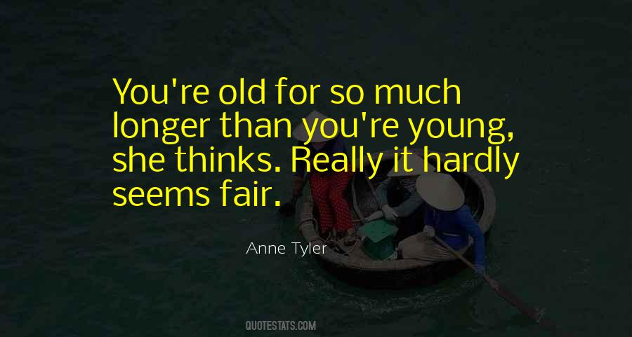 You're Old Quotes #94541