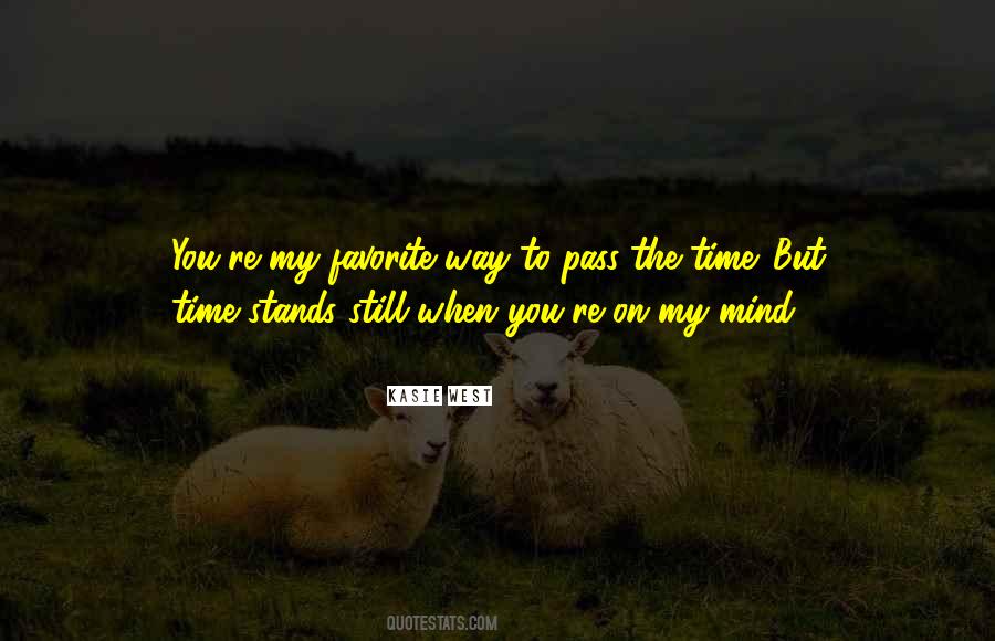 You're On My Mind Quotes #1531115