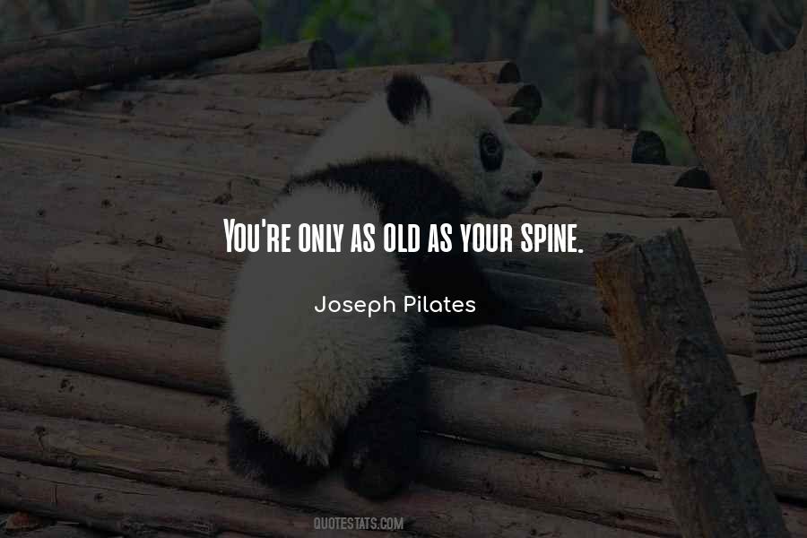 You're Only As Old As Quotes #1171925