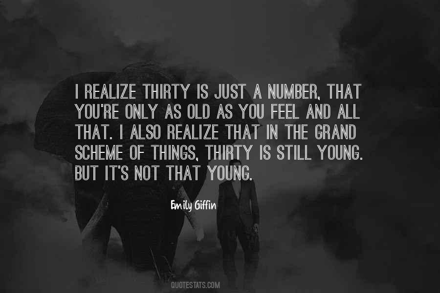 You're Only As Old As Quotes #352717