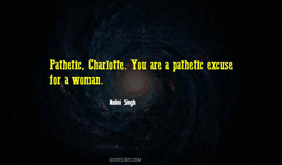 You're Pathetic Quotes #236713