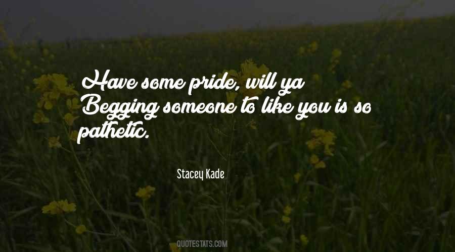 You're Pathetic Quotes #617058