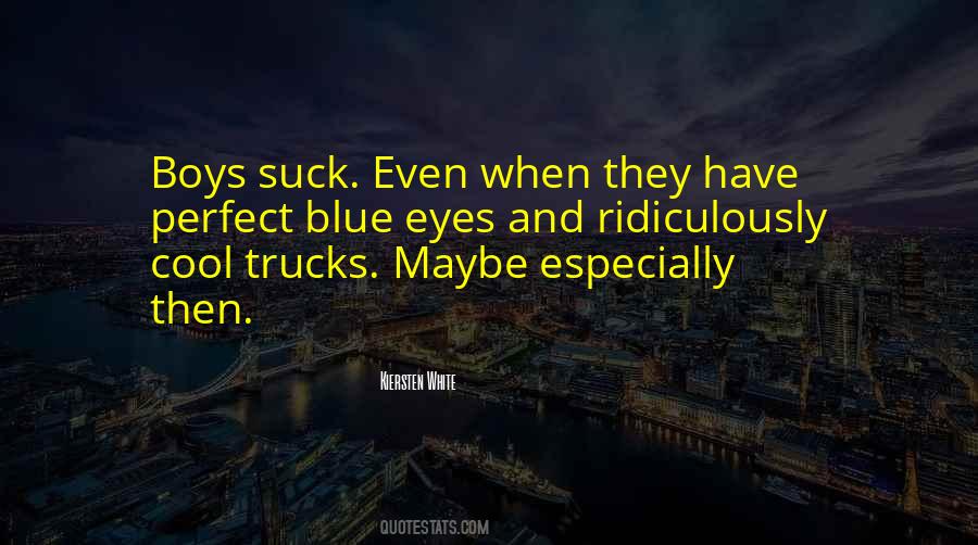 You're Perfect In My Eyes Quotes #162292