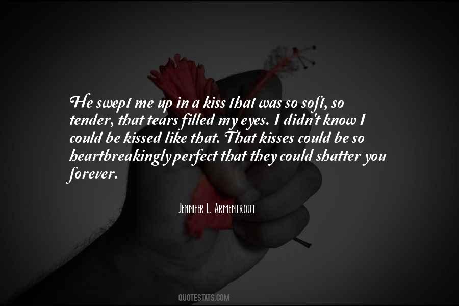 You're Perfect In My Eyes Quotes #1731823