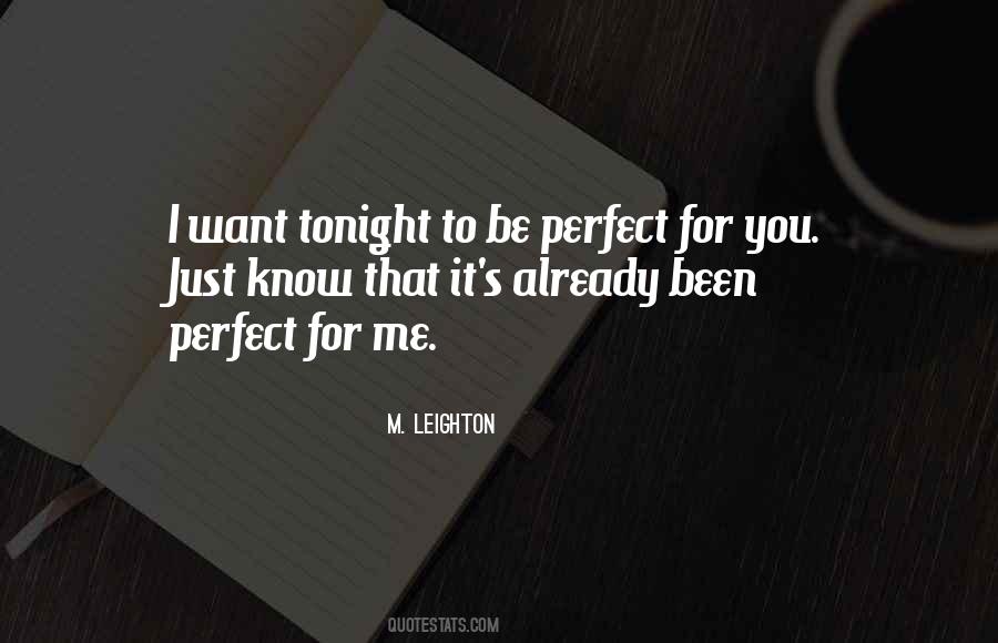 You're Perfect To Me Quotes #28182