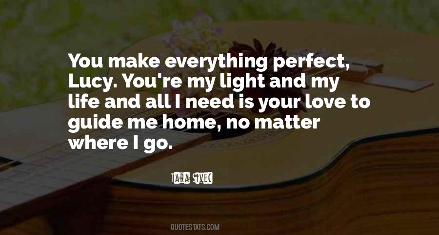 You're Perfect To Me Quotes #745314