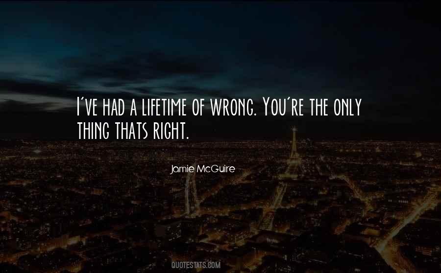 You're Right I'm Wrong Quotes #411075