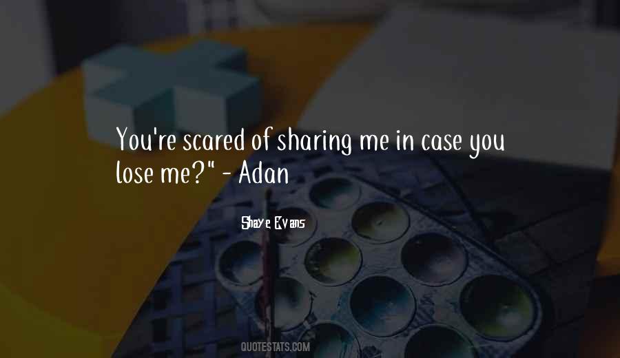 You're Scared Quotes #1104754