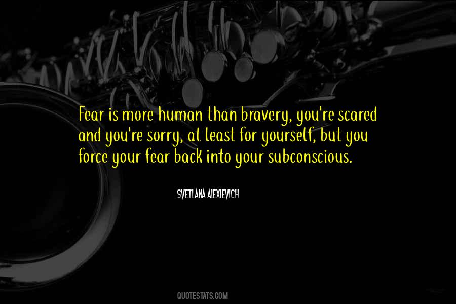 You're Scared Quotes #1175003