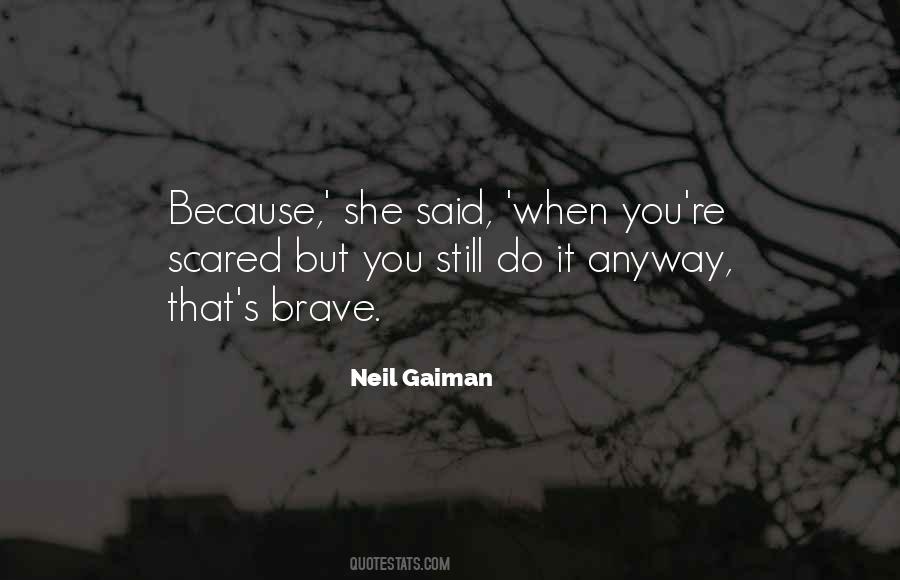 You're Scared Quotes #82346