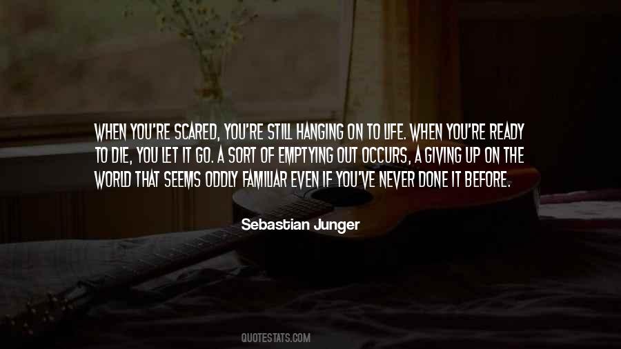 You're Scared Quotes #919720