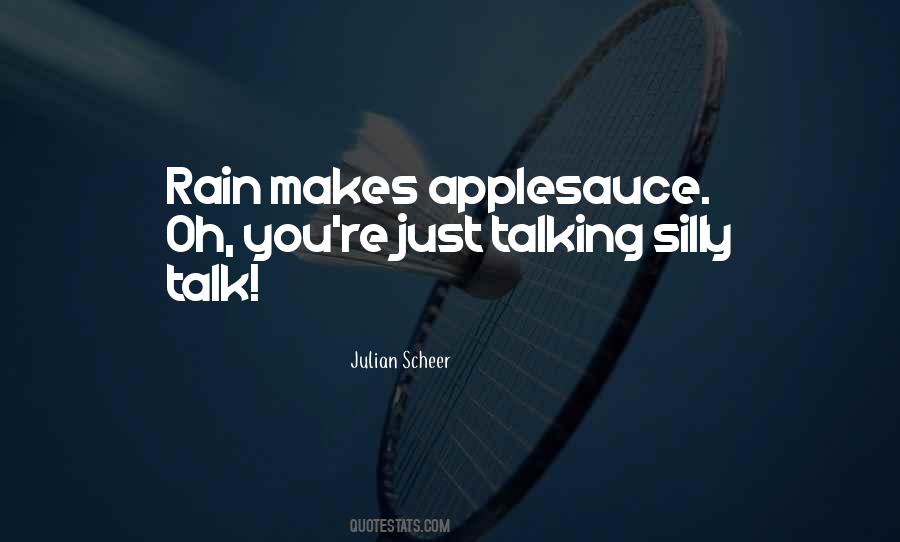 You're Silly Quotes #1549401