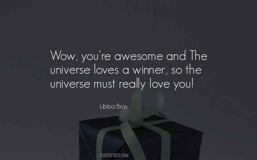 You're So Awesome Quotes #1591115