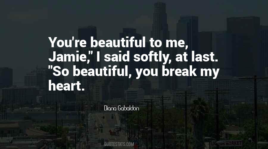 You're So Beautiful Quotes #267765